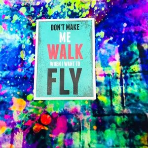 Fly Motivational Mini Poster Stickers Decor